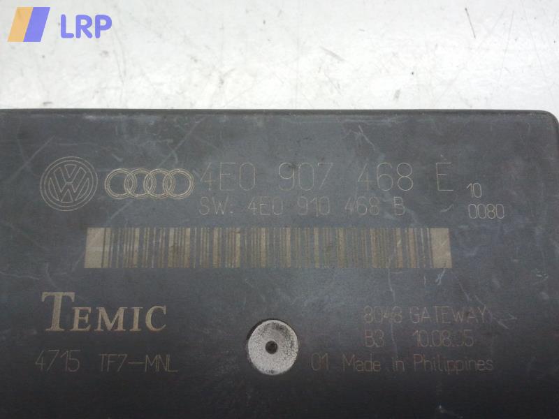 Audi A8 4E Steuergerät Datenbus Gateway 4E0907468E 4E0910468B Bj.2005