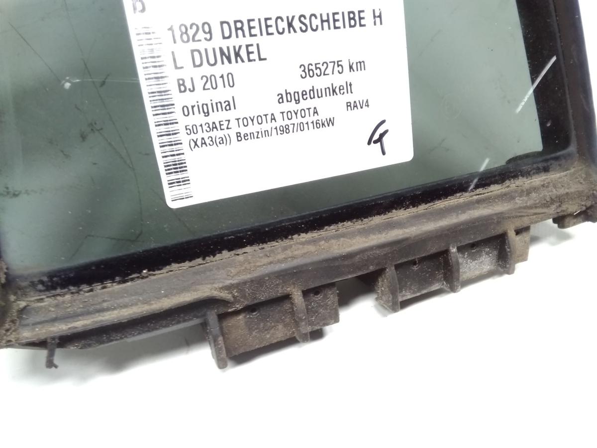 Toyota Rav4 Serie 3 Dreieckscheibe hinten links original abgedunkelt Bj.2010