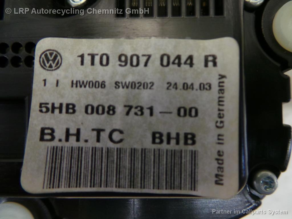 VW Touran 1T BJ 2003 Klimabedienteil Heizbetätigung 1T0907044R 5HB008731-00